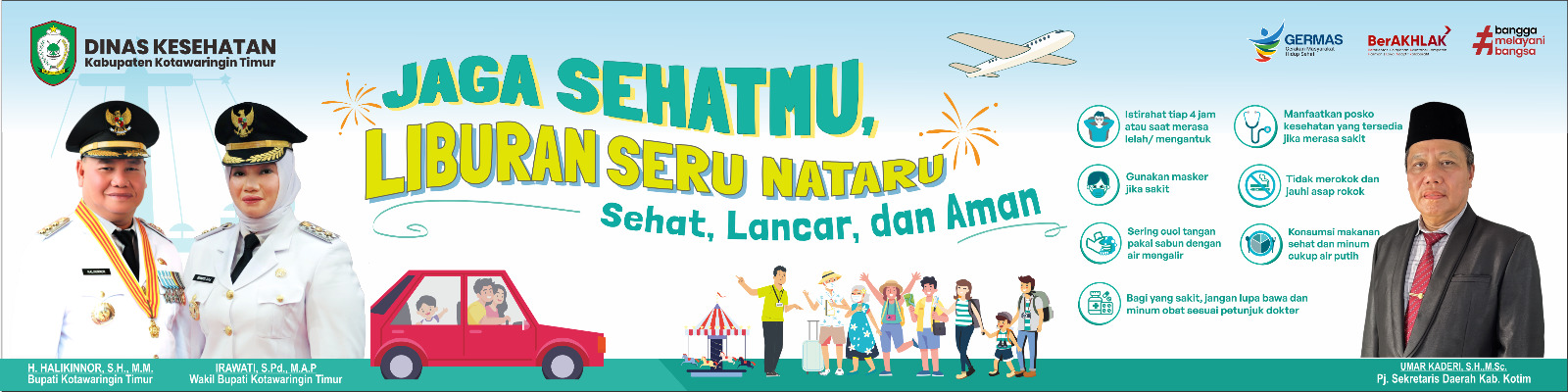 JAGA SEHATMU, LIBURAN SERU NATARU